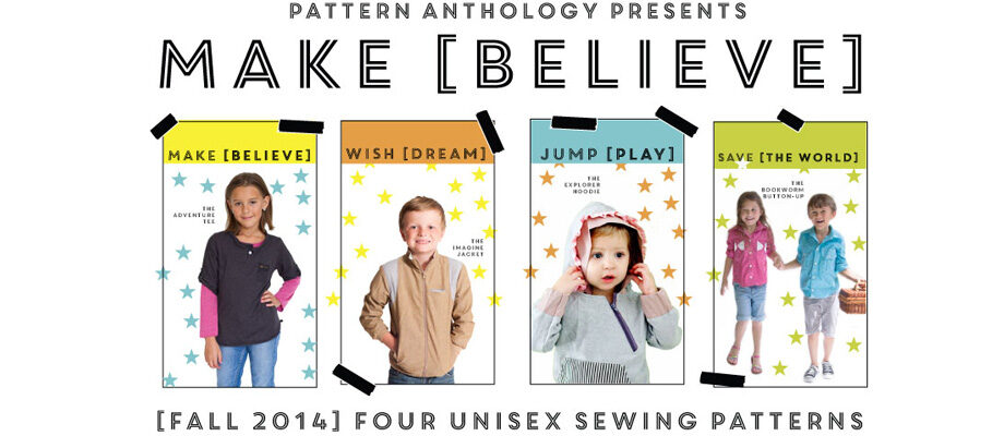 Make {Believe} || Pattern Anthology Collection