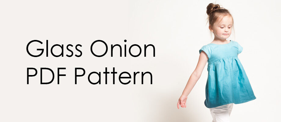 Glass Onion Top || New PDF Pattern
