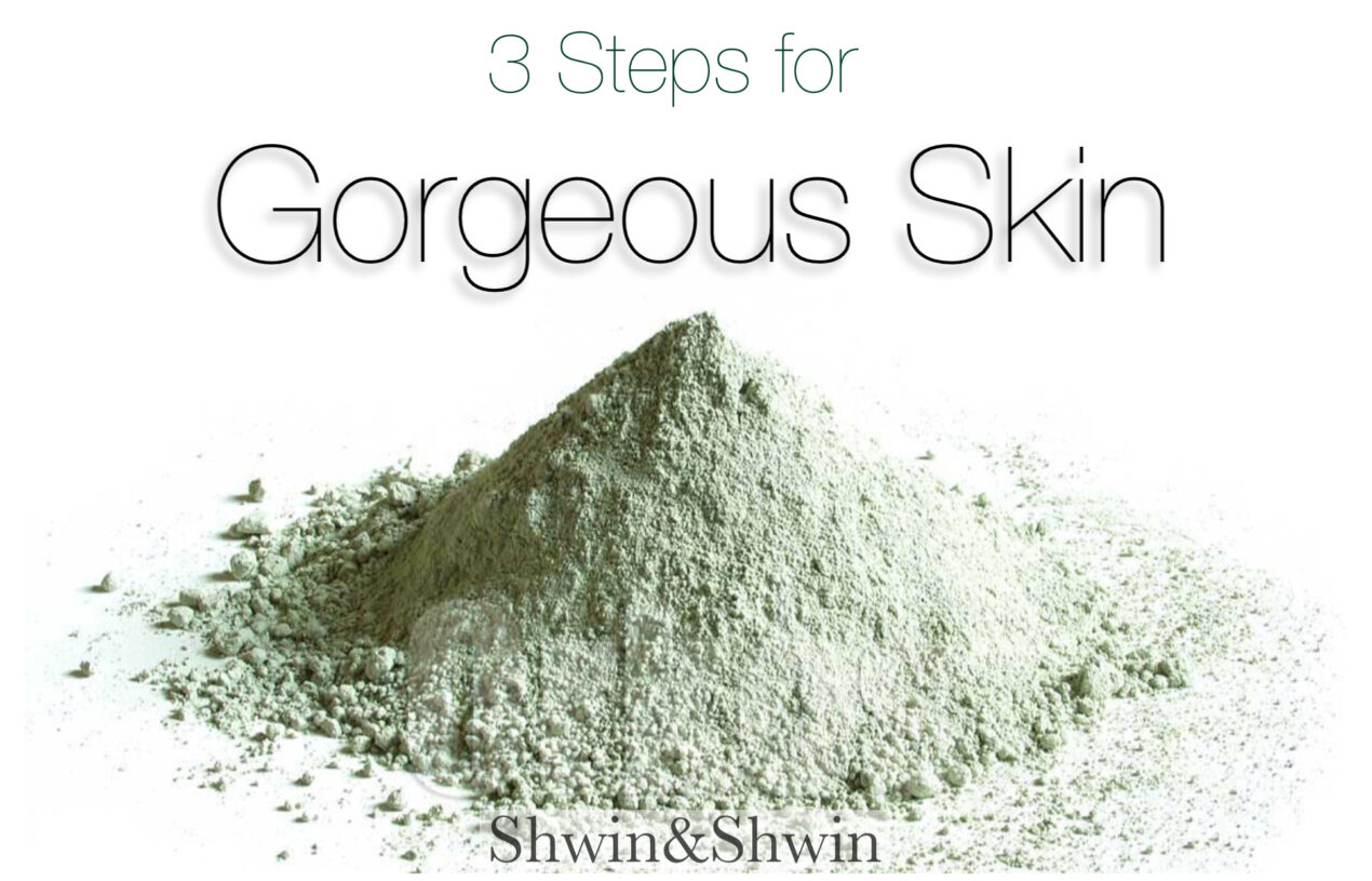 3 Steps for Gorgeous Skin
