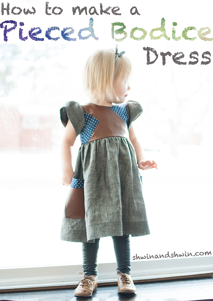 Pieced Bodice Dress || Leather&Linen || Free PDF Pattern || Shwin&Shwin