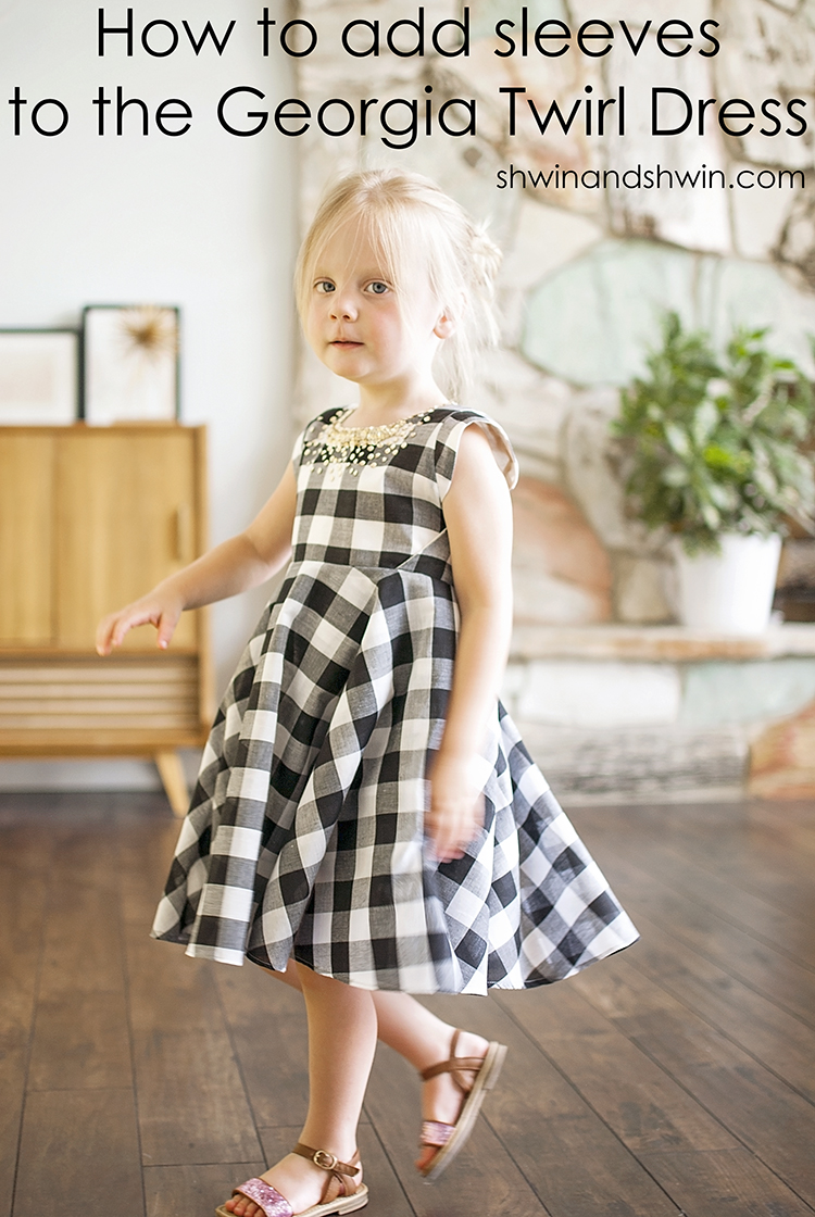 Gingham and Sequins || How to add sleeves to the Georgia Twirl Pattern by Shwin Designs. || Shwin&Shwin