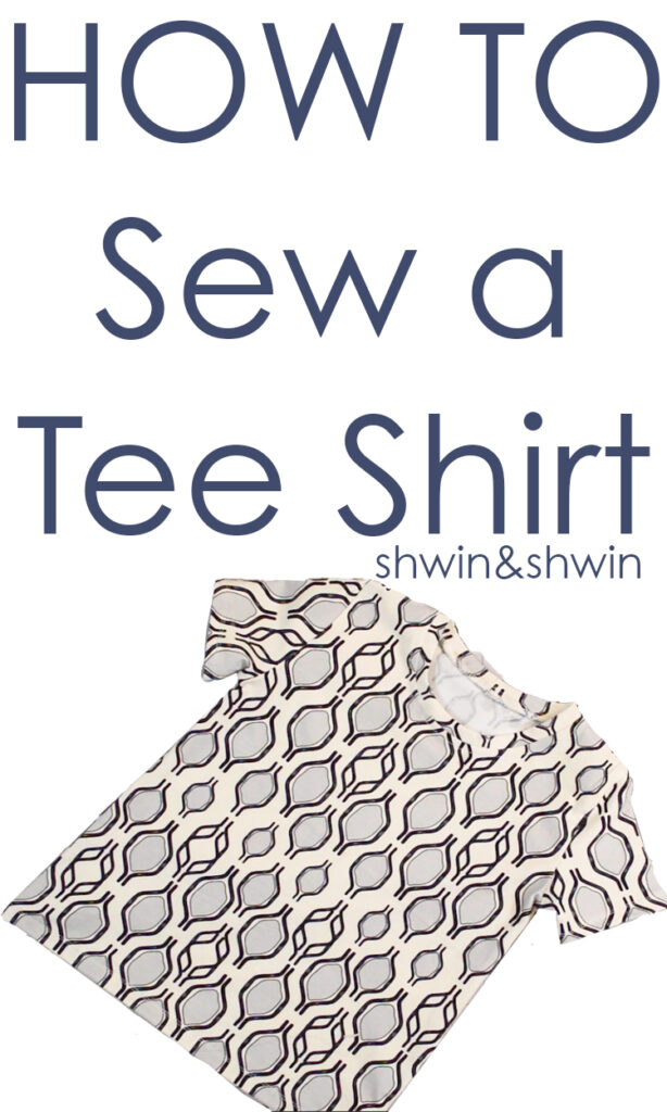 How to Sew a Basic Tee - Shwin & Shwin